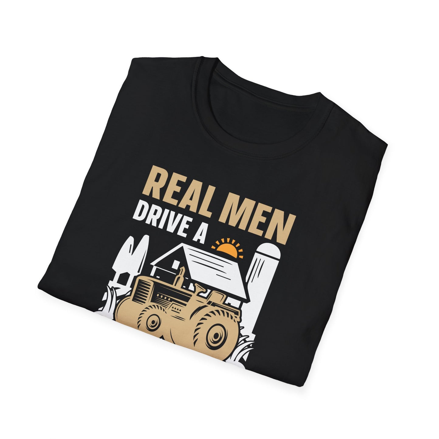 Real Men Drive a Tractor